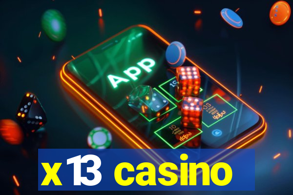 x13 casino